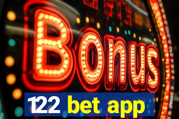 122 bet app